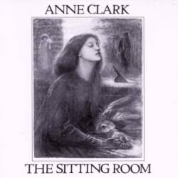 Anne Clark : The Sitting Room